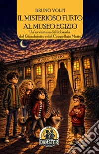 Il misterioso furto al Museo Egizio libro