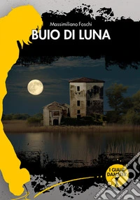 Buio di luna libro