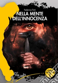 Nella mente dell'innocenza libro