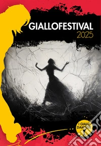 GialloFestival 2025. I migliori racconti libro