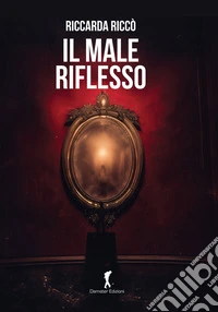 Il male riflesso