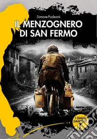 Il menzognero di San Fermo libro