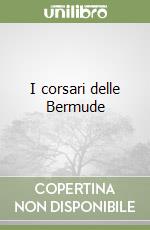 I corsari delle Bermude libro