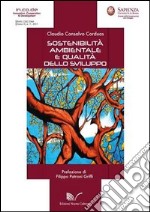 Sostenibilità ambientale e qualità dello sviluppo