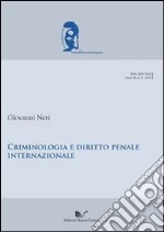 Criminologia e diritto internazionale penale libro