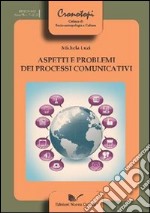 Aspetti e problemi dei processi comunicativi libro