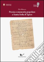 Poesia e memoria popolare a Santa Sofia d'Epiro