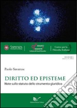 Diritto ed episteme. Note sullo statuto dello strumento giuridico libro