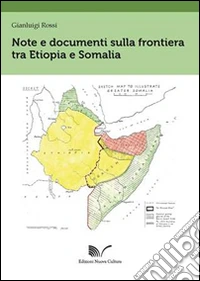 Note e documenti sulla frontiera tra Etiopia e Somalia