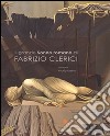 Il grande «Sonno romano» di Fabrizio Clerici. Ediz. illustrata libro