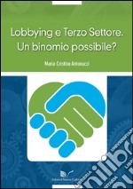 Lobbying e Terzo Settore. Un binomio possibile?