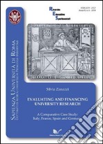 Evaluating and financing university research. A comparative case study: Italy, France, Spain and Germany