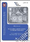 Evaluating and financing university research. A comparative case study: Italy, France, Spain and Germany libro di Zanazzi Silvia