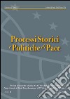 Processi storici e politiche di pace (2007). Vol. 3 libro