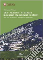 The «numbers» of Molise mountain municipalities (Italy). New data, old problems, development opportunities