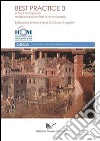 Best practice. A tool to improve museum education internationally. Vol. 3 libro di Nardi E. (cur.) Angelini C. (cur.)