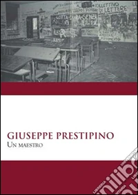 Giuseppe Prestipino. Un maestro libro