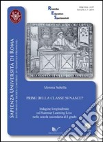 Primi della classe si nasce? Indagine longitudinale sul summer learning loss nella scuola secondaria di primo grado. Con CD-ROM libro