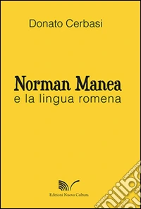 Norman Manea e la lingua romena