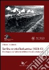 Serbia e crisi balcanica (1908-13). Il carteggio dell'addetto militare italiano a Belgrado libro