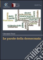 Le parole della democrazia libro