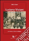 Luciana Viviani tra passione politica e storia libro