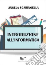 Introduzione all'informatica libro