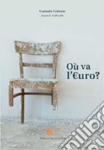 Ou va l'Euro? libro