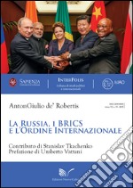 La Russia e i Brics e l'ordine internazionale