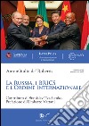 La Russia e i Brics e l'ordine internazionale libro