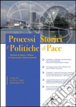 Processi storici e politiche di pace (2013) vol. 13-14 libro