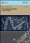 Partecipazione politica e nuovi media libro di De Rosa Roberto