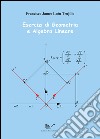 Esercizi di geometria e algebra lineare libro