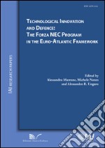 Technological innovation and defence. The Forza NEC program in the Euro-Atlantic framework libro