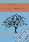 Il nucleo familiare libro