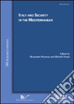 Italy and security in the Mediterranean libro