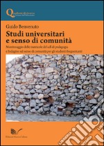 Studi universitari e senso di comunità libro