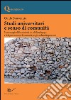 Studi universitari e senso di comunità libro