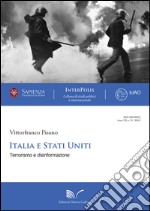 Italia Stati Uniti. Terrorismo e disinformazione libro