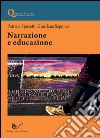 Narrazione e educazione libro