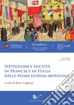 Istituzioni e società in Francia e in Italia nella prima guerra mondiale libro