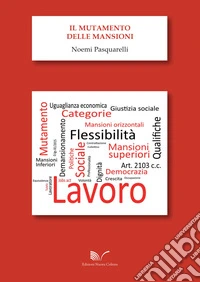 Il mutamento delle mansioni libro