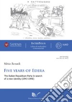 Five years of Edera