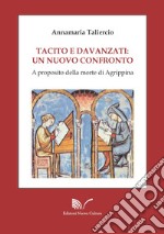 Tacito e Davanzati: un nuovo confronto. A proposito della morte di Agrippina libro