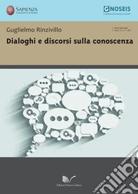 Dialoghi e discorsi sulla conoscenza
