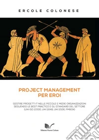 Project management per eroi