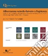 Alternanza scuola-lavoro a Sapienza libro di Benvenuto G. (cur.)