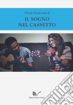 Il sogno nel cassetto libro