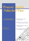 Processi storici e politiche di pace (2015). Vol. 17-18 libro