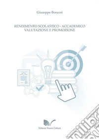 Rendimento scolastico-accademico. Valutazione e promozione libro